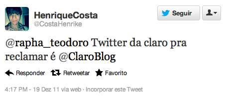 ‏@CostaHenrike diz "@rapha_teodoro Twitter da claro pra reclamar é @ClaroBlog"